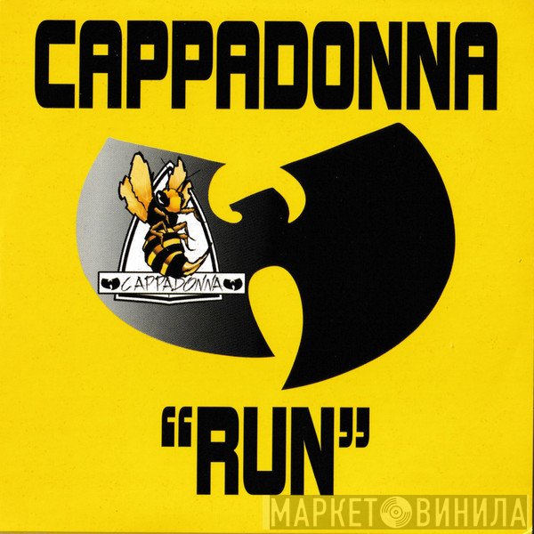 Cappadonna  - Run