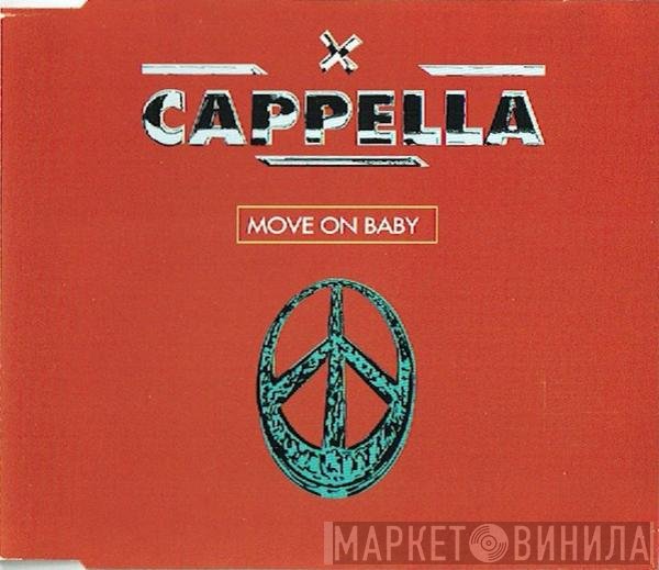 Cappella  - Move On Baby