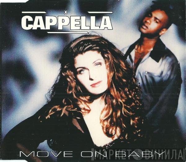Cappella  - Move On Baby
