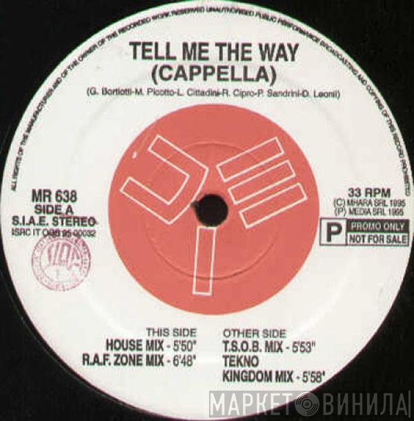 Cappella  - Tell Me The Way