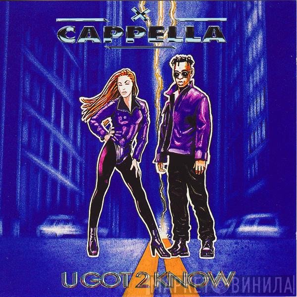 Cappella - U Got 2 Know