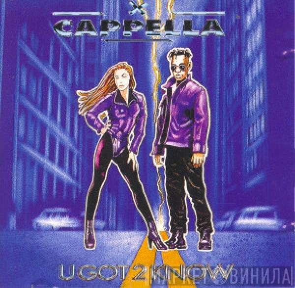 Cappella  - U Got 2 Know
