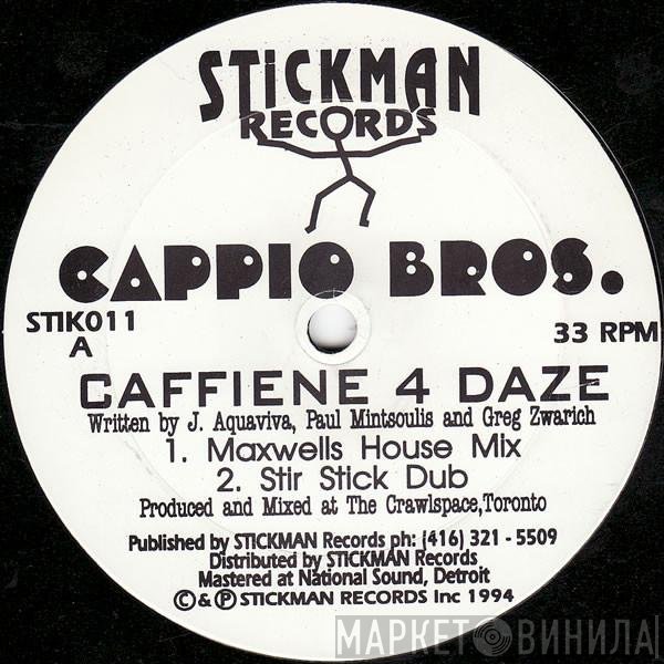 Cappio Bros. - Caffiene 4 Daze