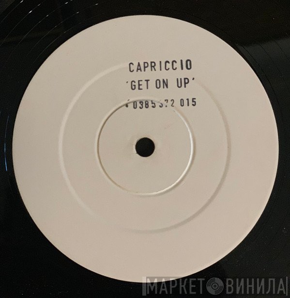 Capriccio - Get On Up