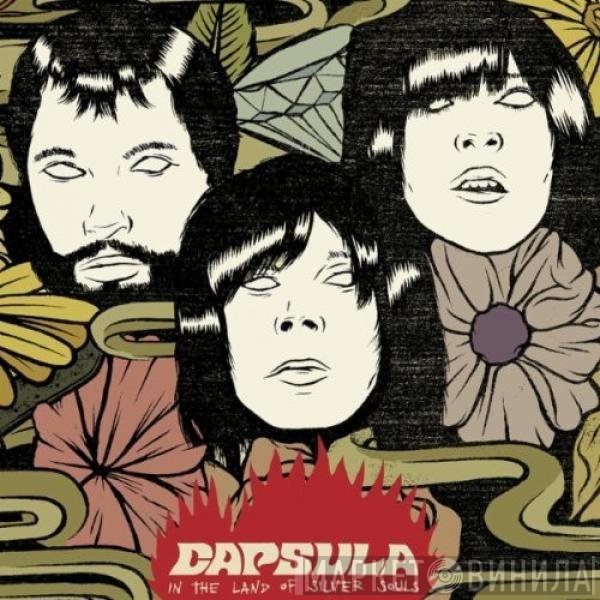 Capsula   - In The Land Of Silver Souls