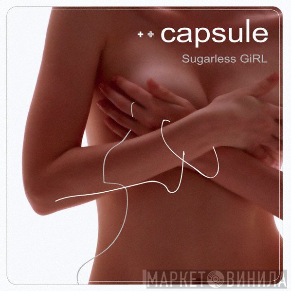 Capsule   - Sugarless GiRL