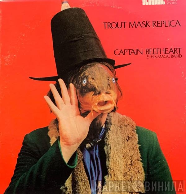 Captain Beefheart & The Magic Band  - Trout Mask Replica