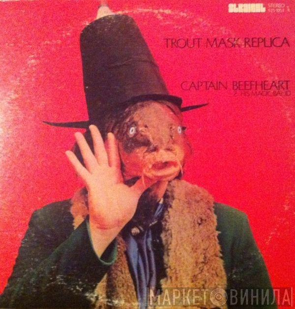 Captain Beefheart & The Magic Band  - Trout Mask Replica