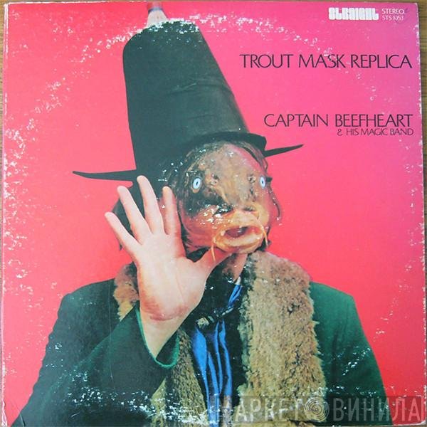 Captain Beefheart & The Magic Band  - Trout Mask Replica