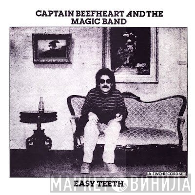 Captain Beefheart And The Magic Band  - Easy Teeth