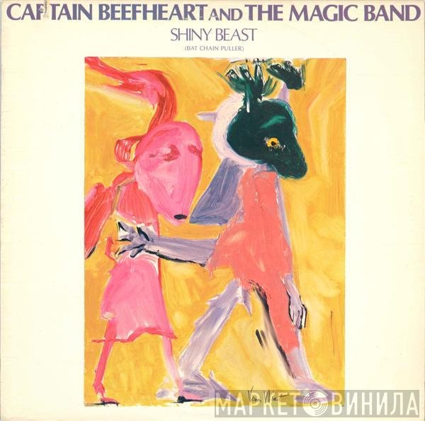 Captain Beefheart And The Magic Band  - Shiny Beast (Bat Chain Puller)