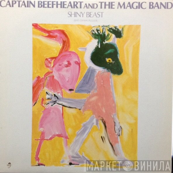 Captain Beefheart And The Magic Band  - Shiny Beast (Bat Chain Puller)