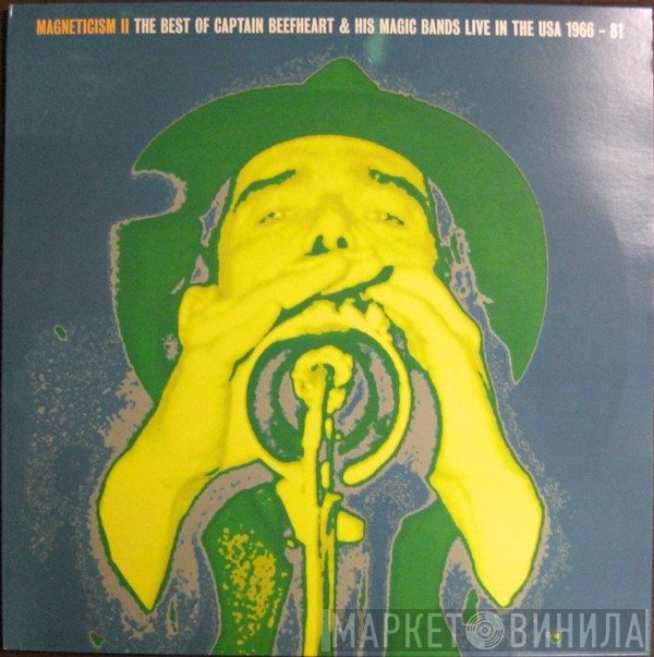 Captain Beefheart - Magneticism II - The Best Of Captain Beefheart & His Magic Bands Live In The USA 1966-81
