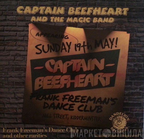 Captain Beefheart, The Magic Band - Frank Freeman's Dance Club - And Other Rarities