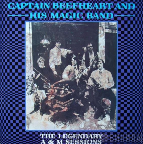 Captain Beefheart, The Magic Band - The Legendary A&M Sessions