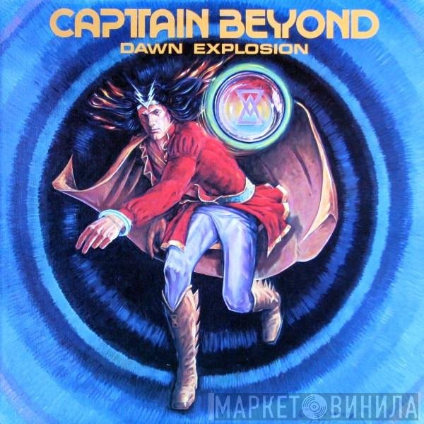 Captain Beyond  - Dawn Explosion