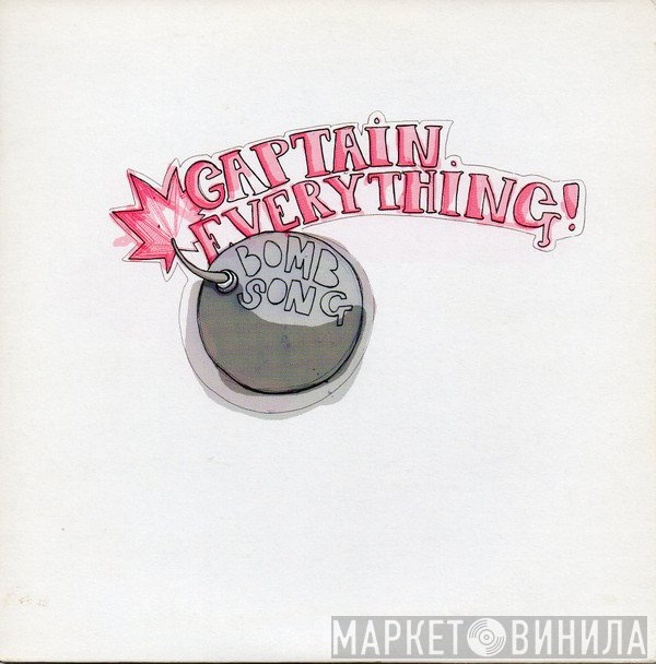 Captain Everything! - Bomb Song