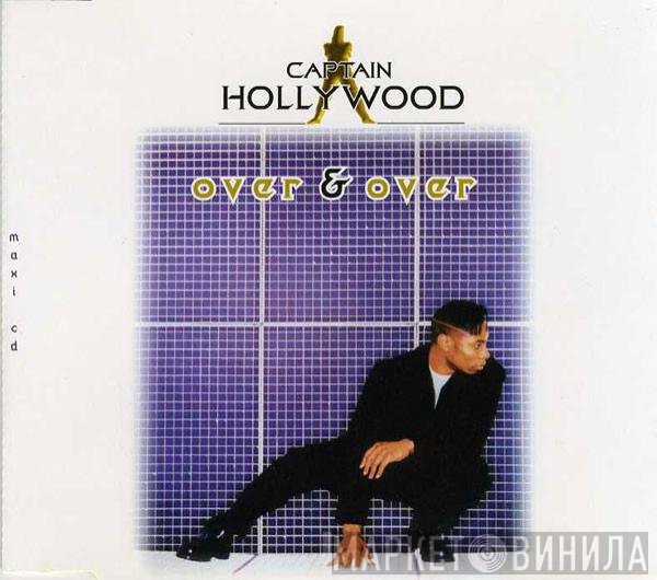 Captain Hollywood  - Over & Over