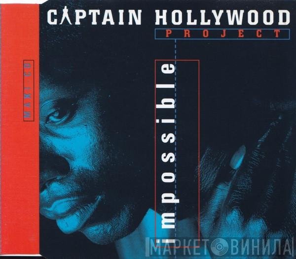 Captain Hollywood Project  - Impossible