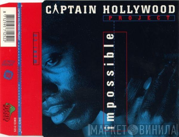 Captain Hollywood Project  - Impossible