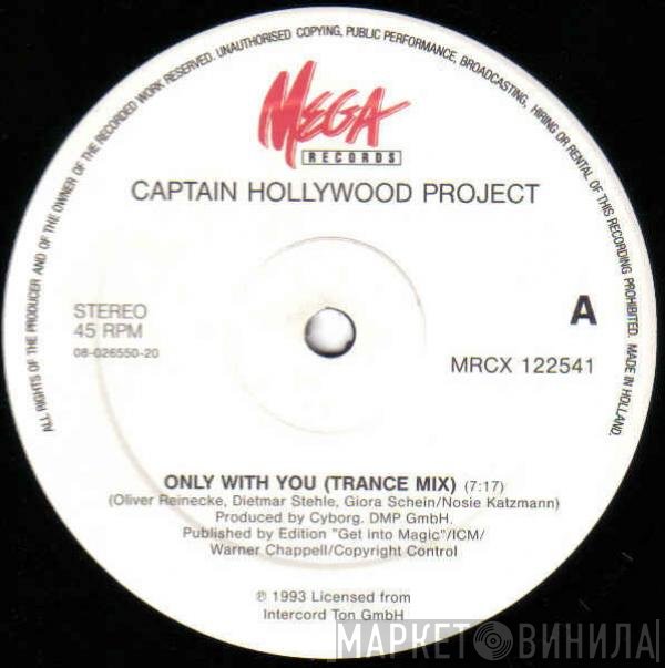 Captain Hollywood Project  - Only With You