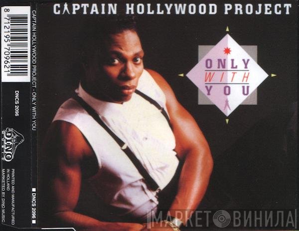 Captain Hollywood Project  - Only With You