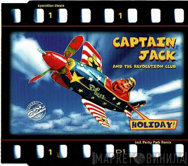 Captain Jack And The Revolution Club  - Holiday!