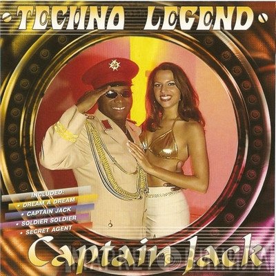 Captain Jack  - Techno Legend