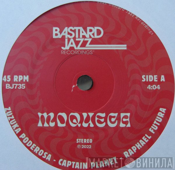 Captain Planet , Zuzuka Poderosa, Raphael Futura - Moqueca