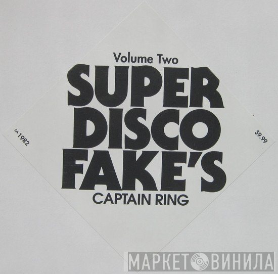 Captain Ring - Super Disco Fake's Volume 2