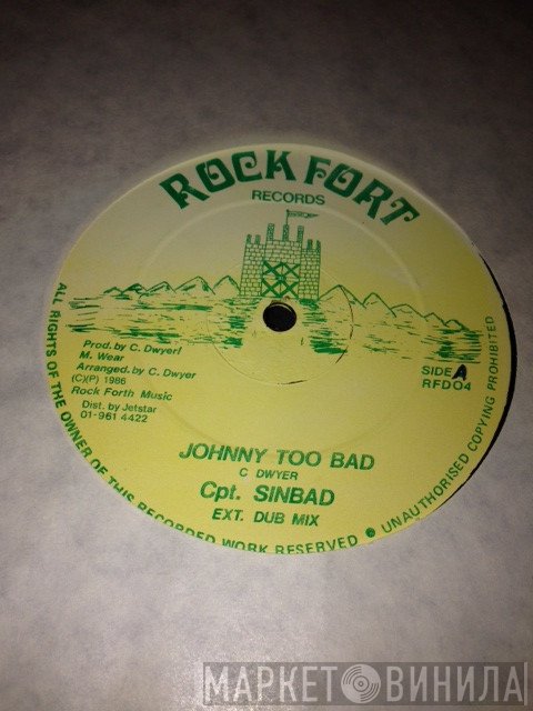 Captain Sinbad - Ghetto People / Johnny Too Bad