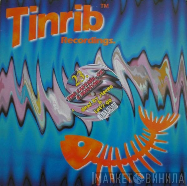 Captain Tinrib, Superfast Oz & DJ Kristian  - Deaf By Stereo / Let's Go