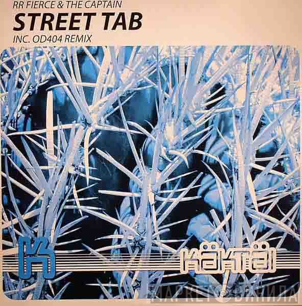 Captain Tinrib & RR Fierce  - Street Tab