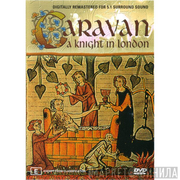 Caravan  - A Knight In London