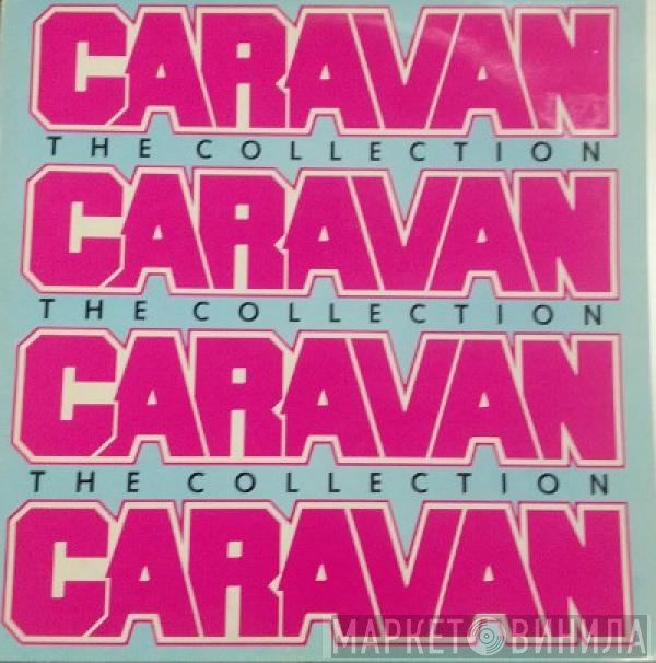 Caravan - Caravan : The Collection