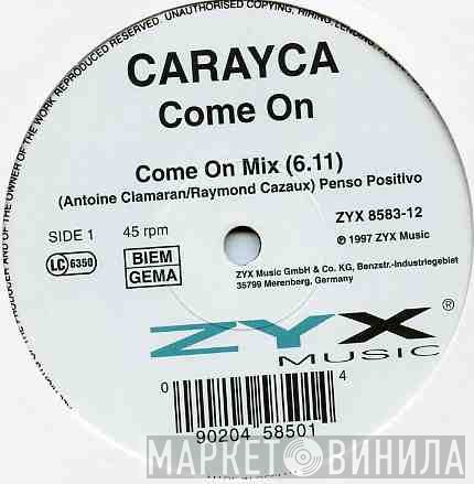 Carayca - Come On