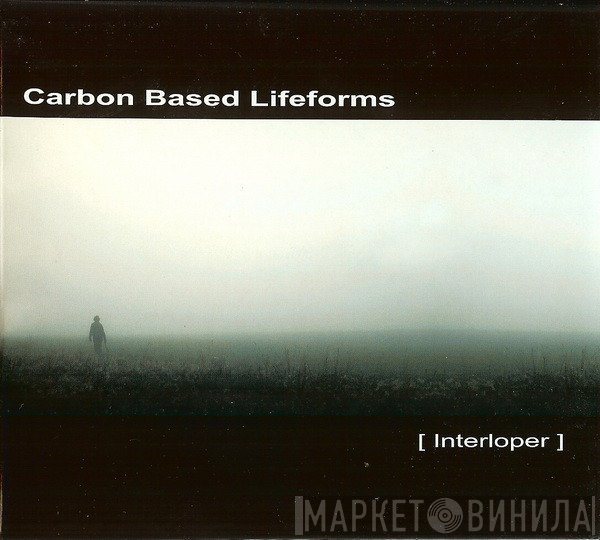 Carbon Based Lifeforms  - Interloper