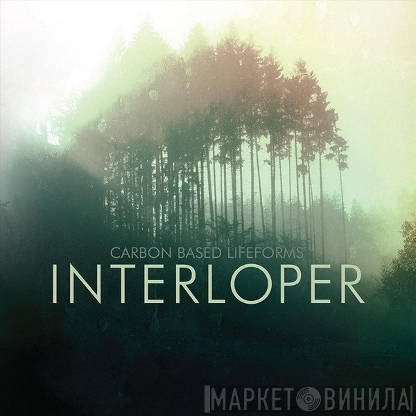 Carbon Based Lifeforms  - Interloper