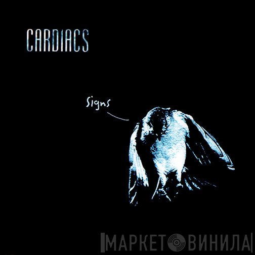 Cardiacs  - Signs