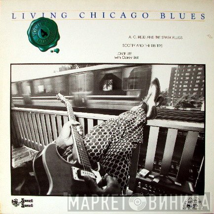 Carey Bell, Scotty & The Rib-Tips, Lovie Lee, A.C. Reed And His Spark Plugs - Living Chicago Blues - Volume 4