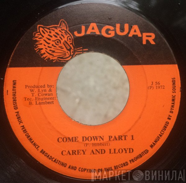 Carey Johnson And Lloyd Young / The Dynamites  - Come Down Part 1 / Come Down Part 2
