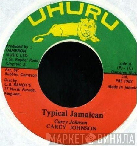 Carey Johnson - Typical Jamaican
