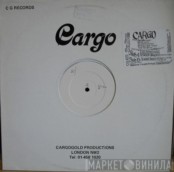 Cargo  - Tender Touch