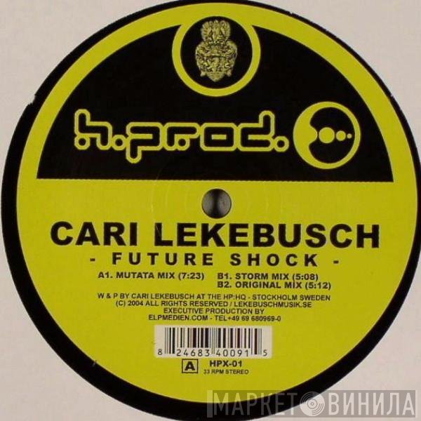 Cari Lekebusch  - Future Shock
