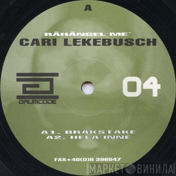Cari Lekebusch - Råhångel Me´