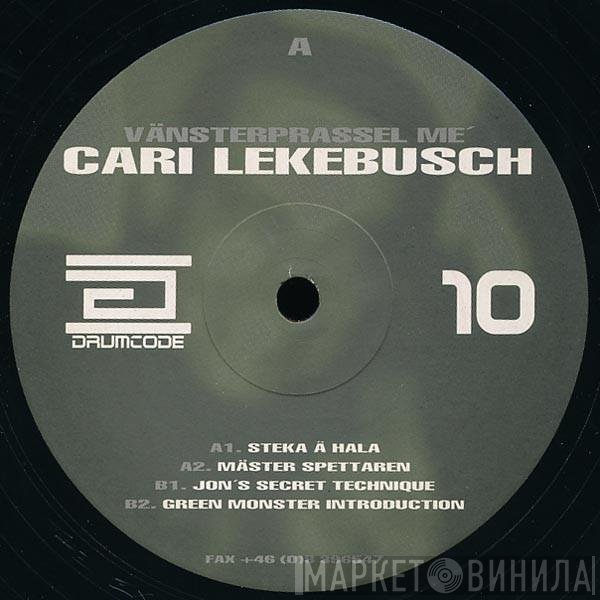 Cari Lekebusch - Vänsterprassel Me´