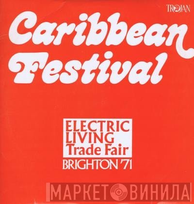  - Caribbean Festival - Electric Living Trade Fair Brighton ´71
