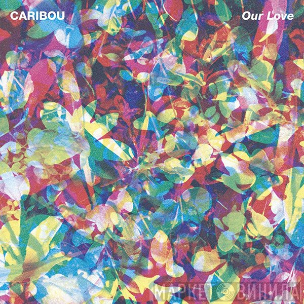 Caribou  - Our Love
