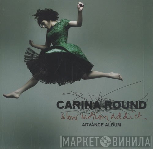 Carina Round  - Slow Motion Addict