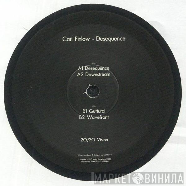 Carl A. Finlow - Desequence